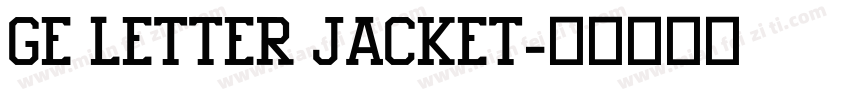 GE Letter Jacket字体转换
